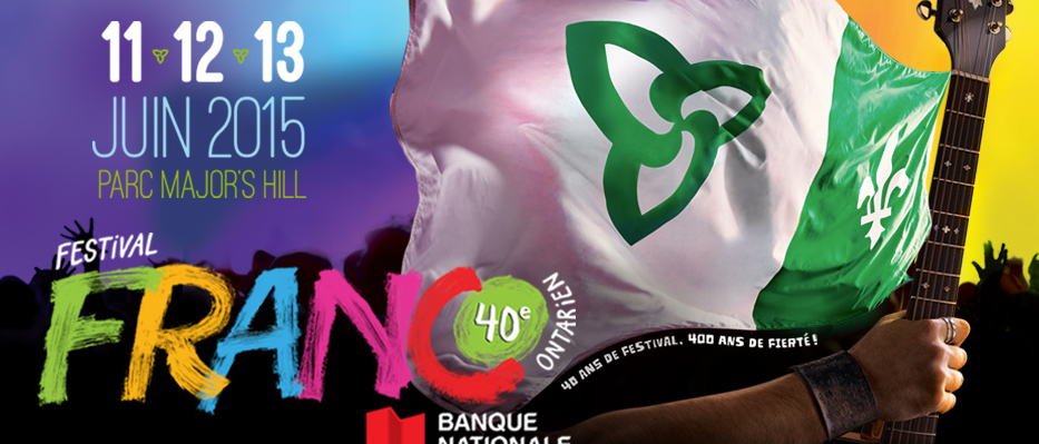 Un Rendez Vous Le E Festival Franco Ontarien Les Ans De La Francophonie En Ontario